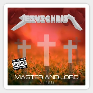 Jesus Christ, Master and Lord, grey text Sticker